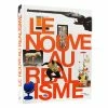 Le Nouveau Réalisme - Catalogue D'exposition