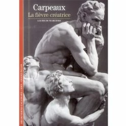 Carpeaux La Fièvre Créatrice