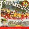 Catalogue Fontainebleau Son Château Et Sa Forêt, L'invention D'un Tourisme 1820-1939
