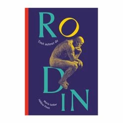Tout Autour De Rodin