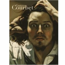 Gustave Courbet - Catalogue D'exposition