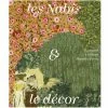 Les Nabis Et Le Décor. Bonnard, Vuillard, Maurice Denis... - Catalogue D'exposition
