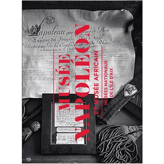 Musée Napoléon Et Musée Africain : Musées Nationaux De L'île D'Aix