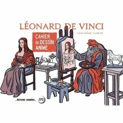 Léonard De Vinci - Cahier De Dessin Animé