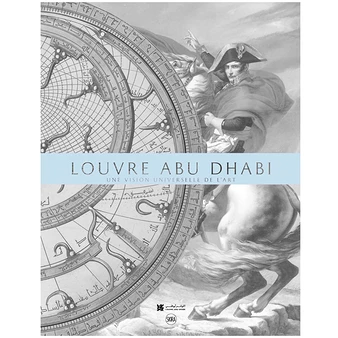 Louvre Abu Dhabi Une Vision Universelle De L'art