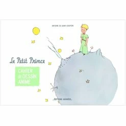 Le Petit Prince - Cahier De Dessin Animé