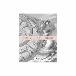 Louvre Abu Dhabi A World Vision Of Art