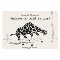 Histoire Du Petit Serpent - Léopold Chauveau