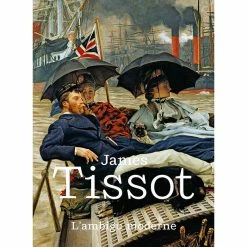 James Tissot L'ambigu Moderne - Catalogue D'exposition