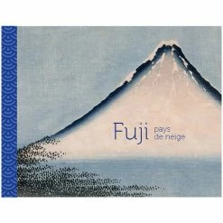 Fuji, Pays De Neige - Catalogue D'exposition