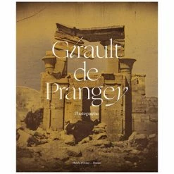 Girault De Prangey Photographe - Catalogue D'exposition