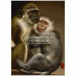 Les Origines Du Monde. L'invention De La Nature Au XIXᵉ Siècle - Catalogue D'exposition