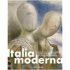 Italia Moderna La Collection D'art Moderne Et Contemporain Italien Du Musée De Grenoble - Catalogue D'exposition