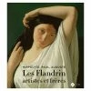 Les Flandrin Artistes Et Frères. Hippolyte, Paul, Auguste - Catalogue D'exposition