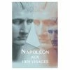 Napoléon Aux 1001 Visages - Catalogue D'exposition
