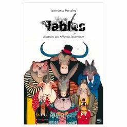 Fables Jean De La Fontaine Illustrées Par Rébecca Dautremer