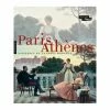 Paris-Athènes Naissance De La Grèce Moderne 1675-1919 - Catalogue D'exposition