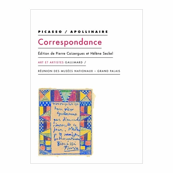 Picasso / Apollinaire - Correspondance