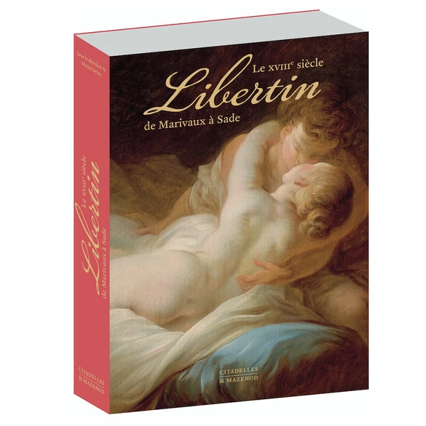 Le XVIIIe Siècle Libertin De Marivaux à Sade – Image 2