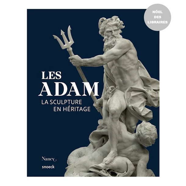 Les Adam. La Sculpture En Héritage - Catalogue D'exposition – Image 2
