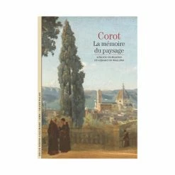 Corot - La Mémoire Du Paysage - Découvertes Gallimard (n° 277) - Nouvelle édition