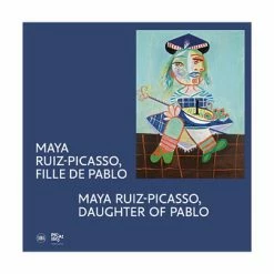 Maya Ruiz-Picasso, Fille De Pablo - Album De L'exposition