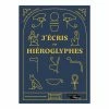 Livre-jeu - J'écris En Hiéroglyphes