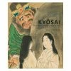 Kyōsai The Israel Goldman Collection - Catalogue D'exposition