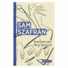 Sam Szafran. Entretiens Avec Alain Veinstein