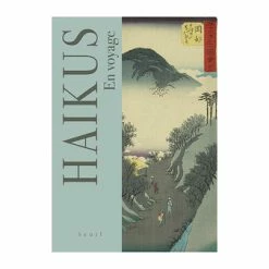 Haïkus. En Voyage