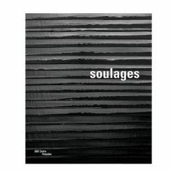 Soulages - Catalogue D'exposition