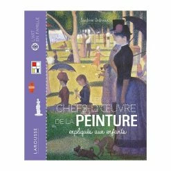 Les Chefs-d'œuvre De La Peinture Expliqués Aux Enfants
