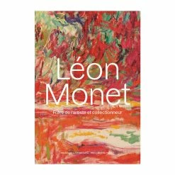 Léon Monet. Frère De L'artiste Et Collectionneur - Catalogue D'exposition