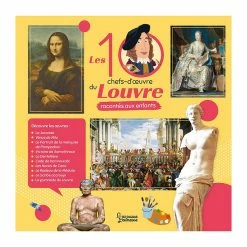 Les 10 Chefs-d'œuvre Du Louvre Racontés Aux Enfants