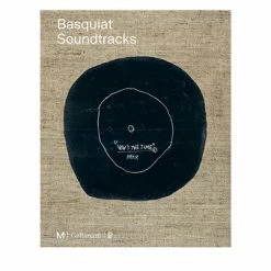 Basquiat Soundtracks - Catalogue D'exposition