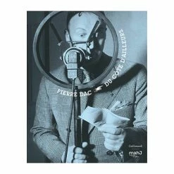 Pierre Dac. Du Côté D'ailleurs - Catalogue D'exposition