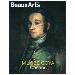 Revue Beaux Arts Hors-Série / Musée Goya - Castres