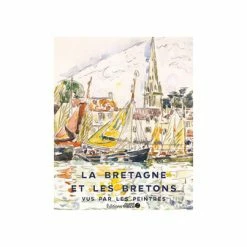 La Bretagne Et Les Bretons Vus Par Les Peintres