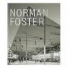 Norman Foster - Catalogue D'exposition