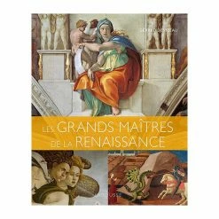 Les Grands Maîtres De La Renaissance