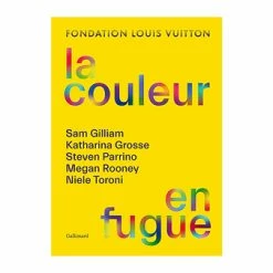 La Couleur En Fugue - Catalogue D'exposition